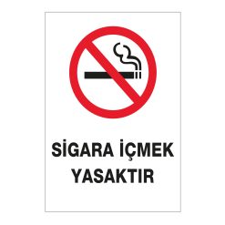 Sigara İçmek Yasaktır - İş Güvenliği Etiketi ve Yapışkanlı Poster PVC Üzeri Baskı